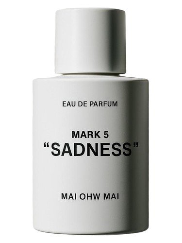 MARK 5: SADNESS