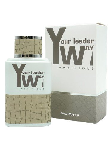 Your Leader Way. Ambitious