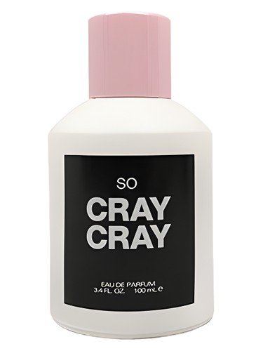 So Cray Cray